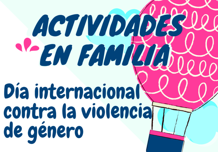 El segundo encuentro de actividades familiares abordará el Día Contra la Violencia de Género