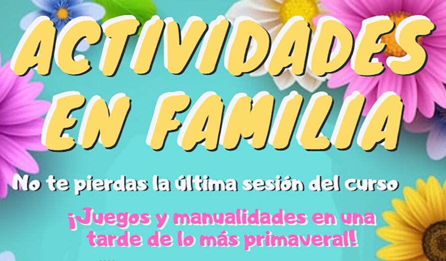 Las sesiones lúdicas de Actividades en Familia llegan concluyen este sábado