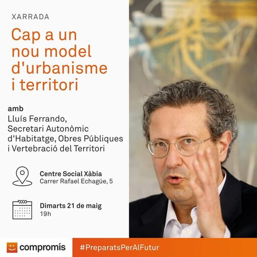 Compromís aborda el nuevo modelo urbanístico con el número 2 de la Conselleria de Territorio